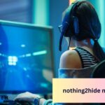 nothing2hide net gaming