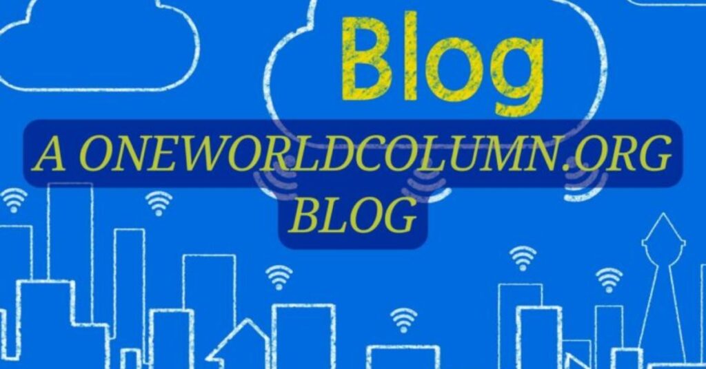 a oneworldcolumn.org blog