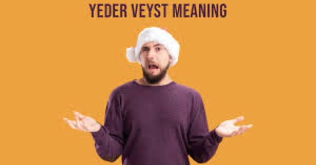 yeder veyst meaning